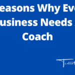 Why every business needs a business coach