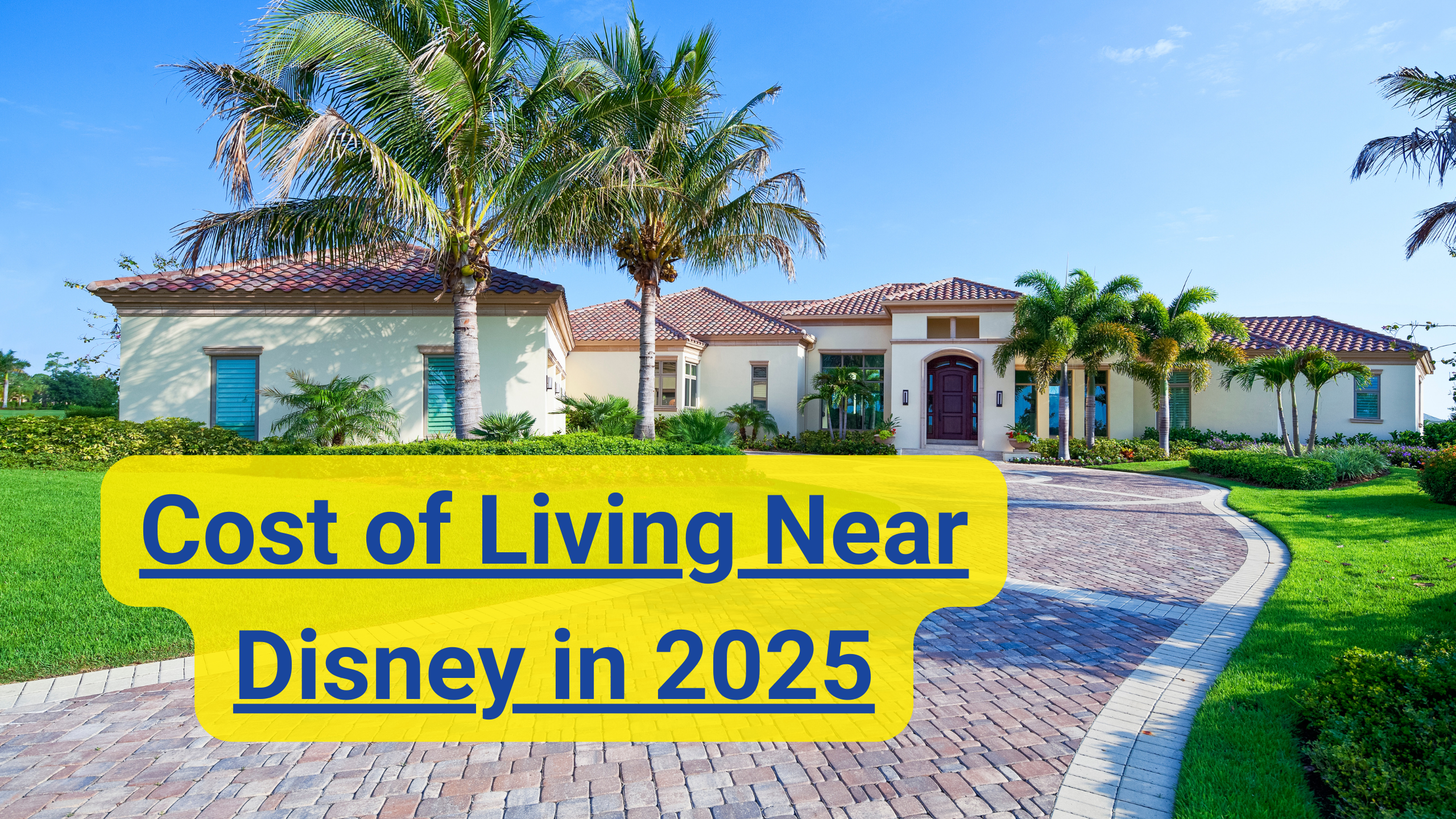 cost of living near disney world 2025