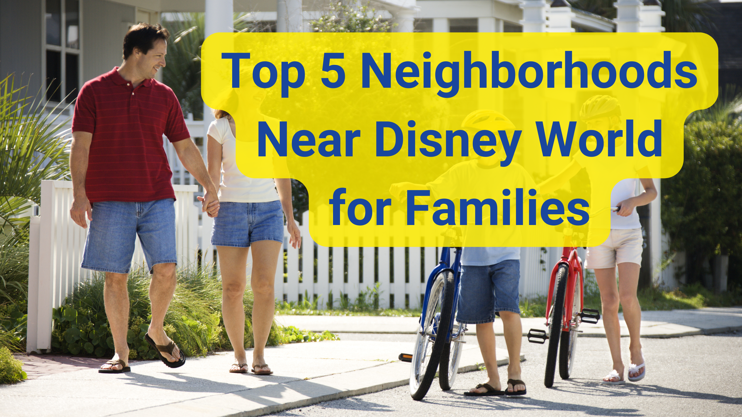 top neighborhoods for families near disney
