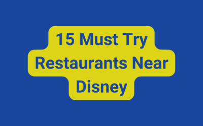 🍽️ 15 Must-Try Restaurants Near Disney – Local Favorites, Park Legends & Newcomers