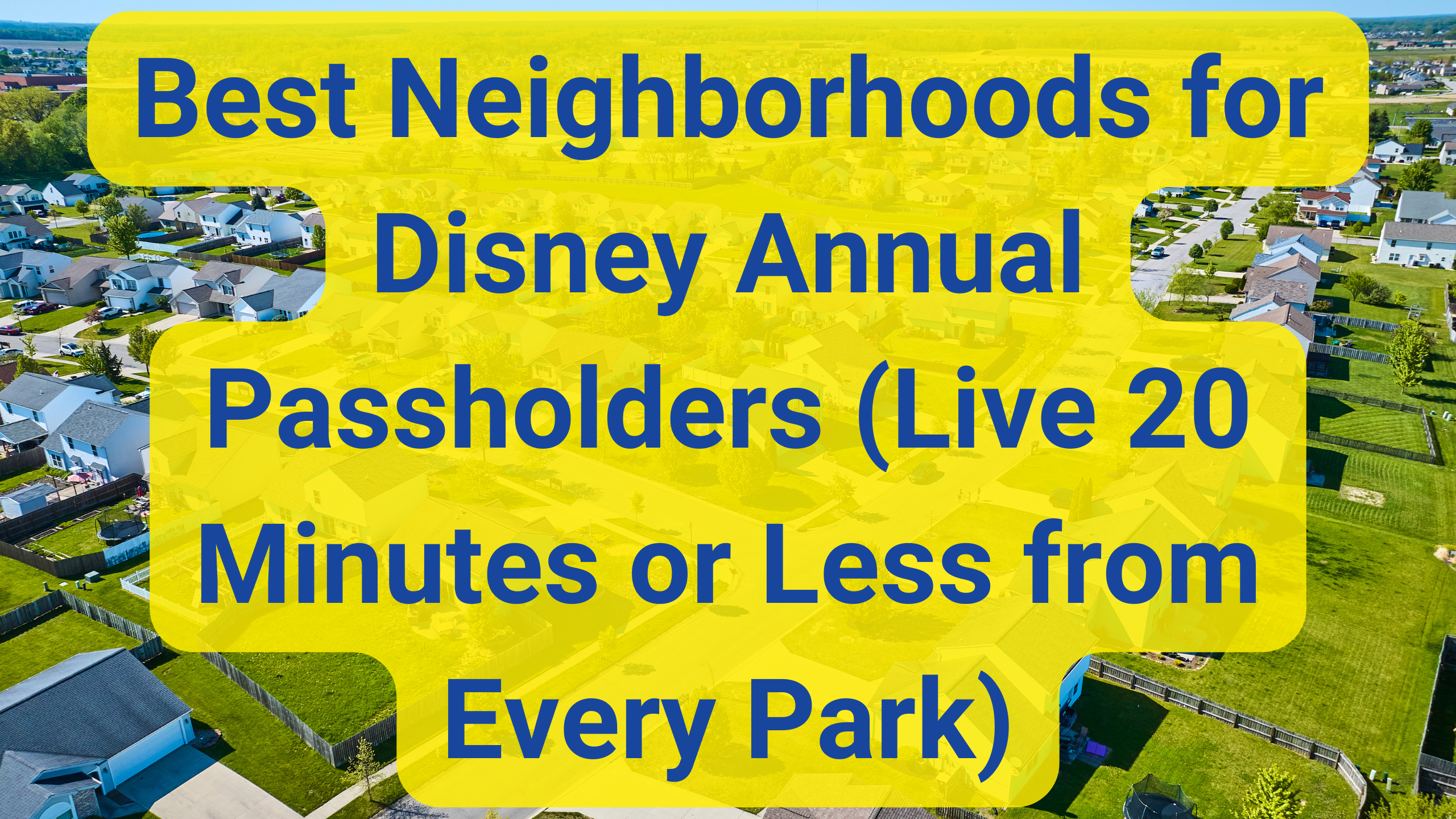 : 🎟️ Love the parks? Discover the best neighborhoods for Disney Annual Passholders—live within 20 minutes of every park and maximize your magic all year long! 🏠✨