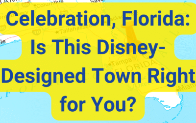 Celebration, Florida: Is This Disney-Designed Town Right for You?