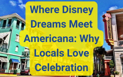 Where Disney Dreams Meet Americana: Why Locals Love Celebration
