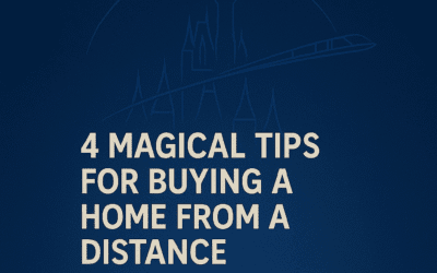 4 Magical Tips for Buying a Home From a Distance (Without Losing Your Mind or Your Mouse Ears)