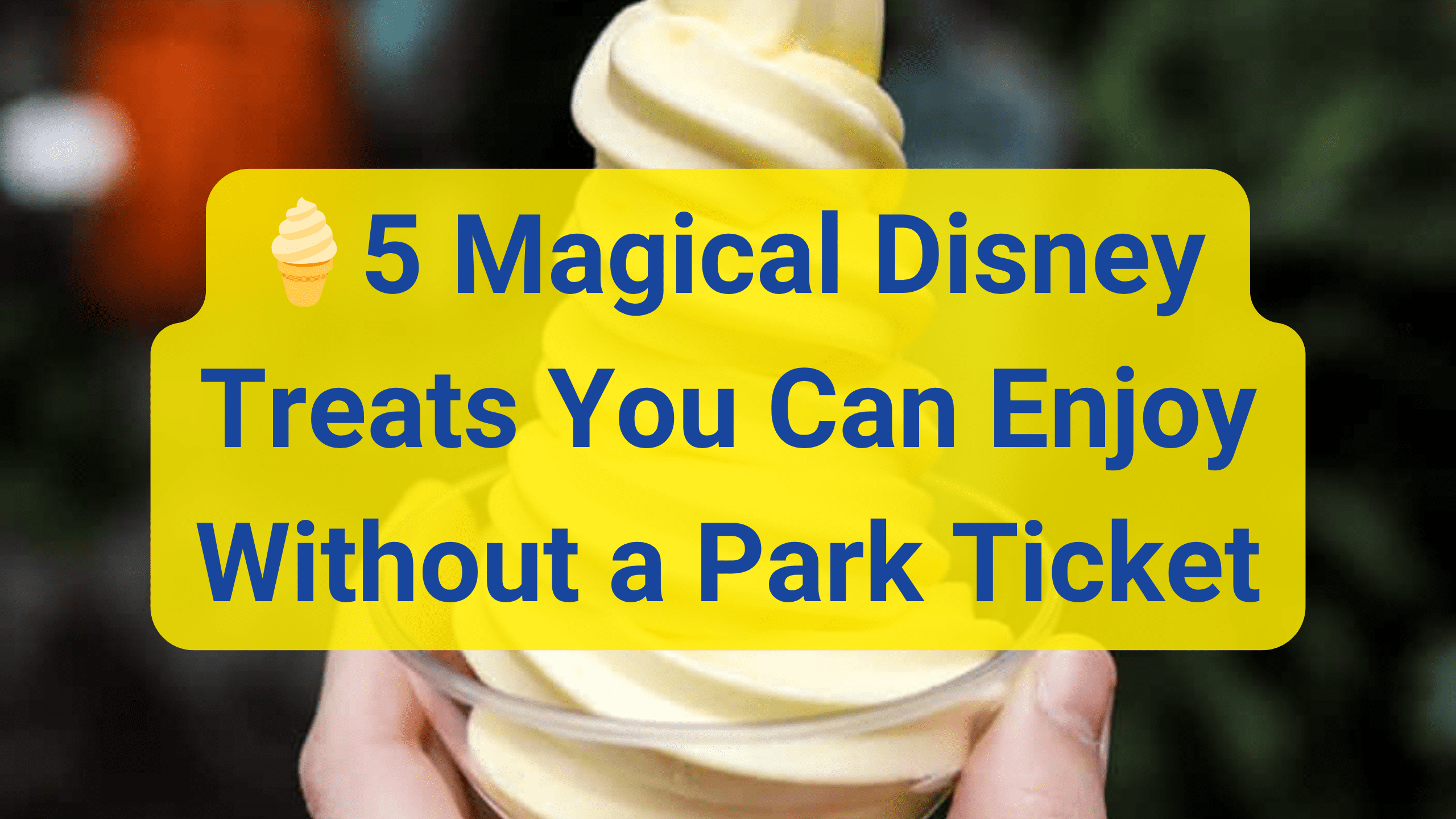 Craving Disney magic without the park ticket? Discover 5 delicious Disney treats locals love—no admission required, just pure pixie-dusted indulgence!