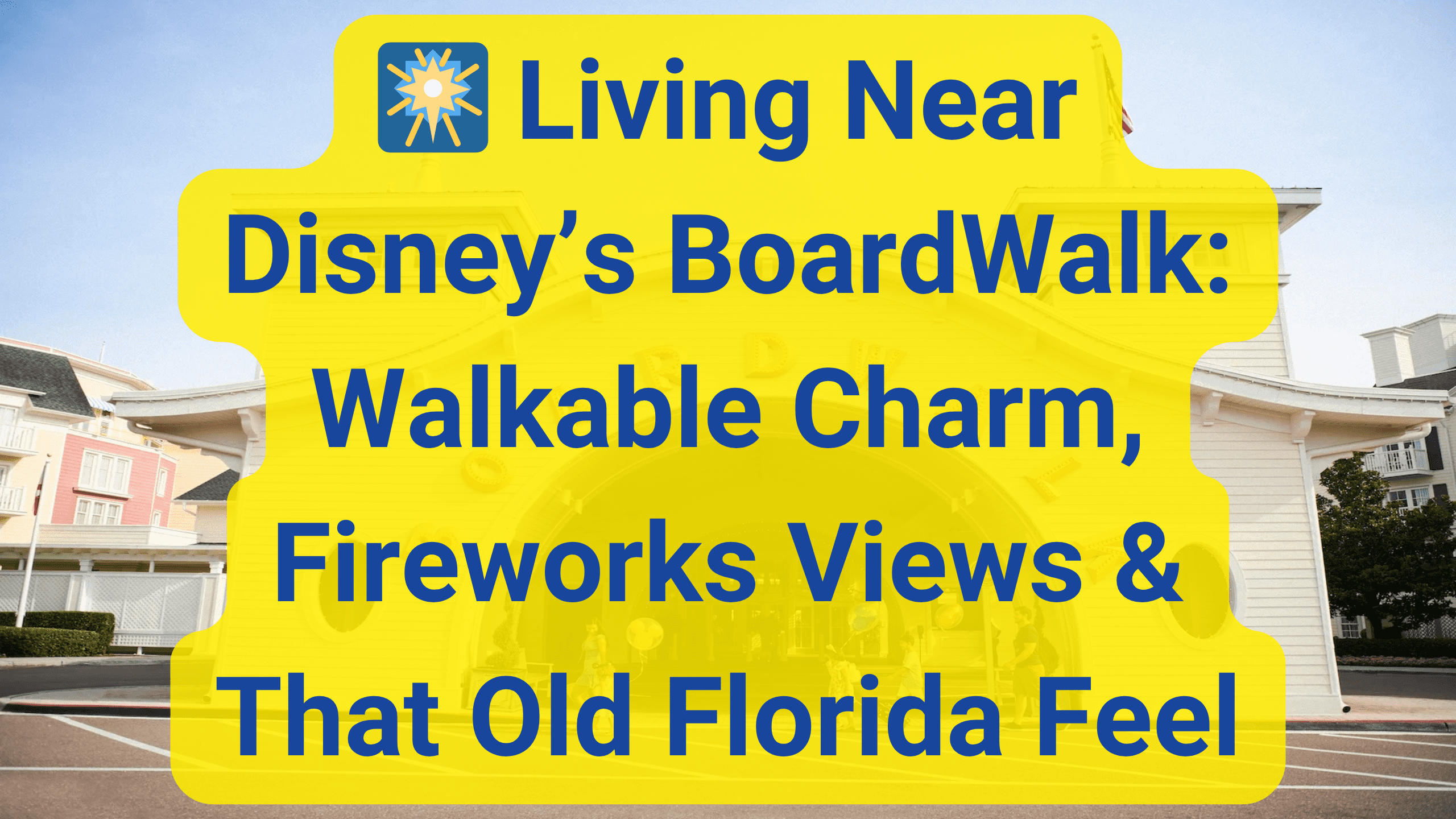 Experience the charm of Disney’s BoardWalk with walkable living, nightly fireworks views, and vintage Florida vibes—all just steps from the magic.