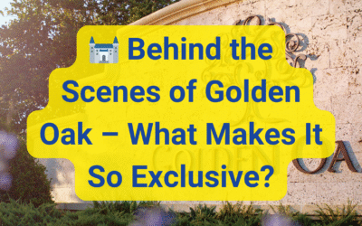 🏰 Behind the Scenes of Golden Oak – What Makes It So Exclusive?