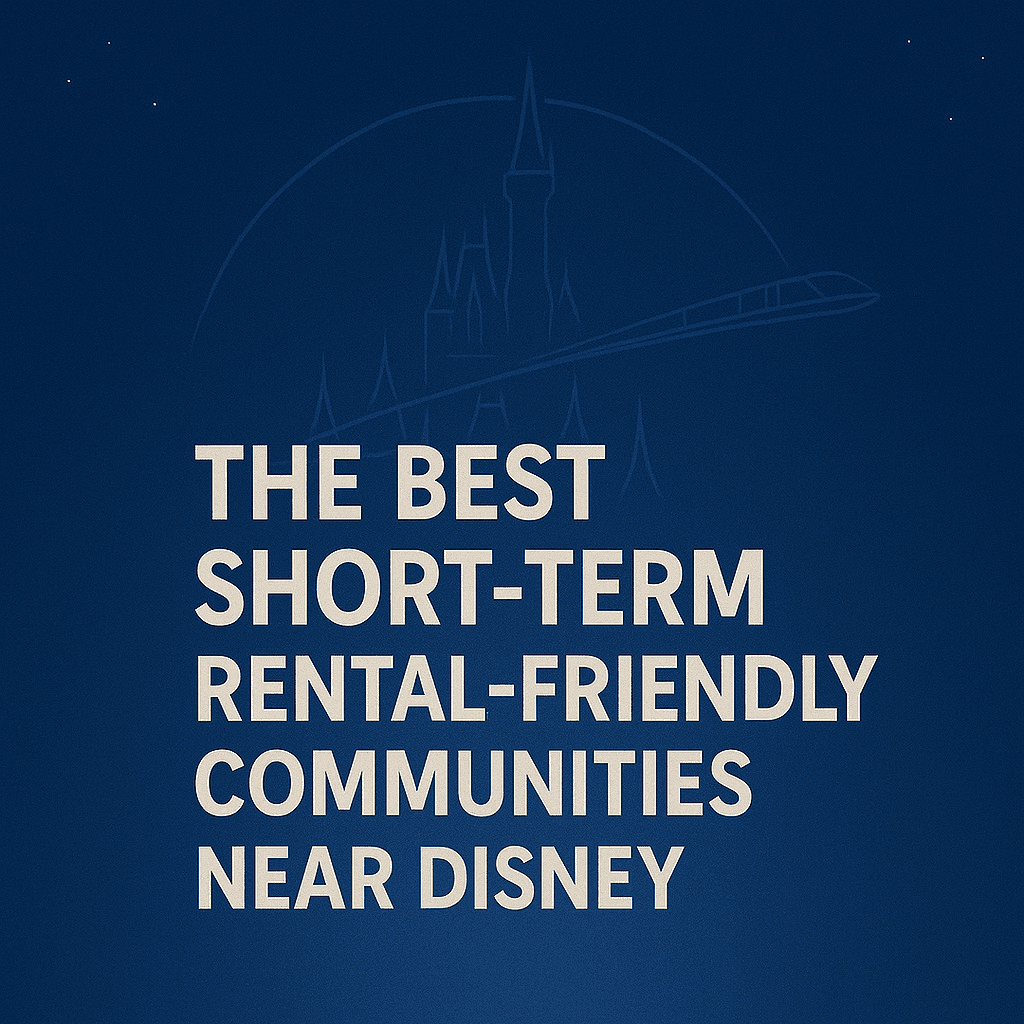 best short term rental communities near disney world