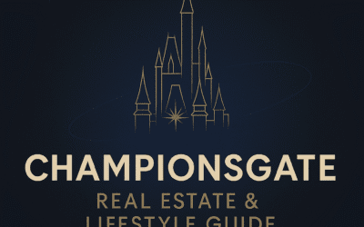 ChampionsGate Real Estate & Lifestyle Guide 2026