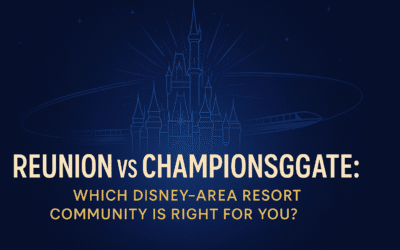Reunion vs ChampionsGate: Which Disney-Area Resort Community Is Right For You?