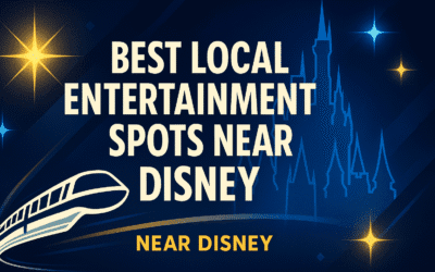 Best Local Entertainment Spots Near Disney