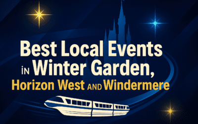 Best Local Events in Winter Garden, Horizon West and Windermere