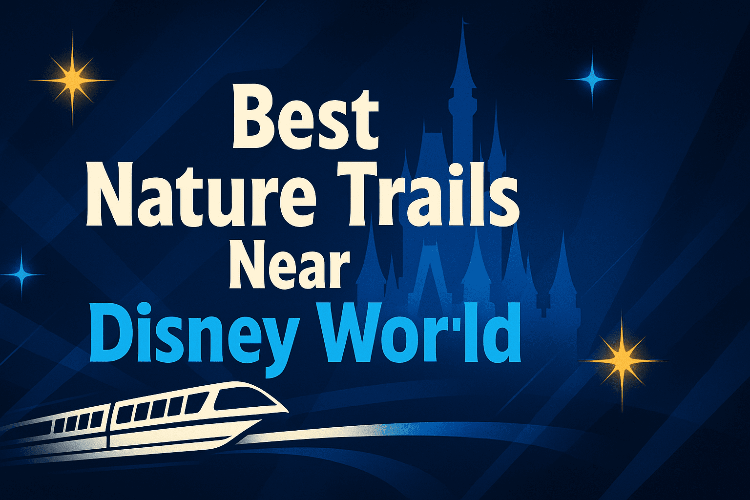 Best Nature Trails Near Disney World