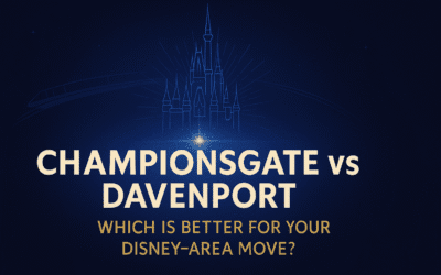 ChampionsGate vs Davenport: Which Is Better for Your Disney-Area Move in 2026?