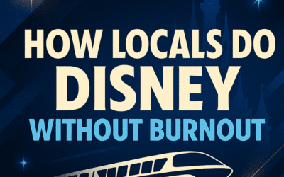 How Locals Do Disney Without Burnout