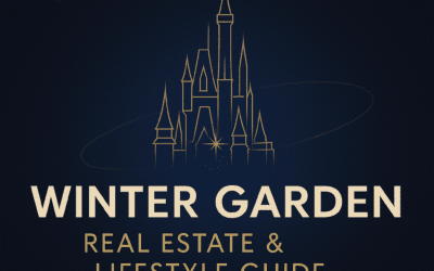 Winter Garden Real Estate & Lifestyle Guide 2026